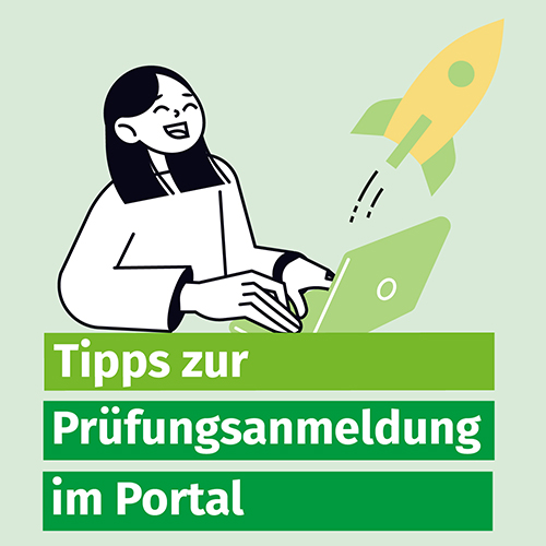 Illustration mit Tipps zur Prüfungsanmeldung im Portal.