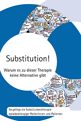 Titelblatt der Broschüre Substitution! Warum es zu dieser Therapie keine Alternative gibt