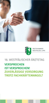 Titelblatt des Flyers zum Westfälischen Ärztetag 2025 "Versprochen ist versprochen! Zuverlässige Versorgung trotz Fachkräftemangel?"